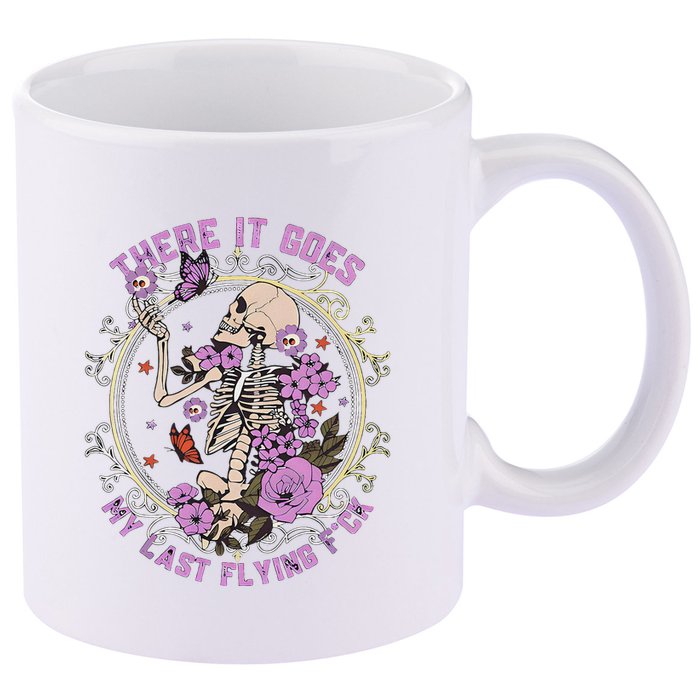 There It Goes My Last Flying Fuck Funny Sarcastic 11oz C Handle Ceramic Mug