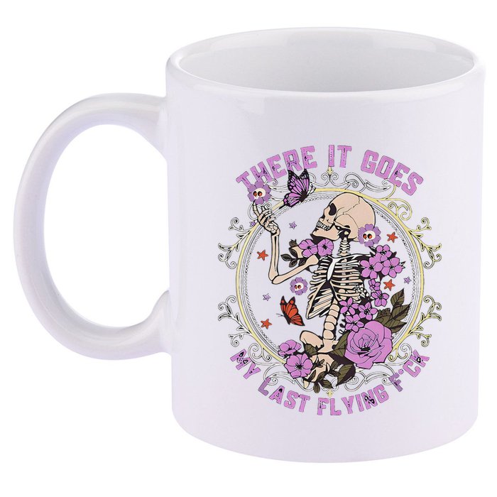 There It Goes My Last Flying Fuck Funny Sarcastic 11oz C Handle Ceramic Mug