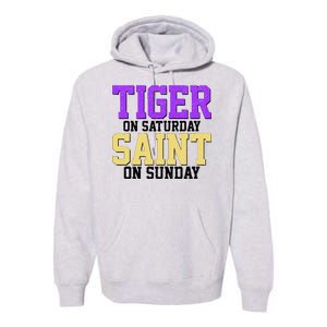 Tiger On Saturday Saint On Sunday Louisiana Football Premium Hoodie