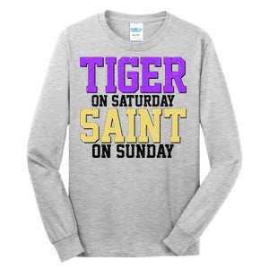 Tiger On Saturday Saint On Sunday Louisiana Football Tall Long Sleeve T-Shirt