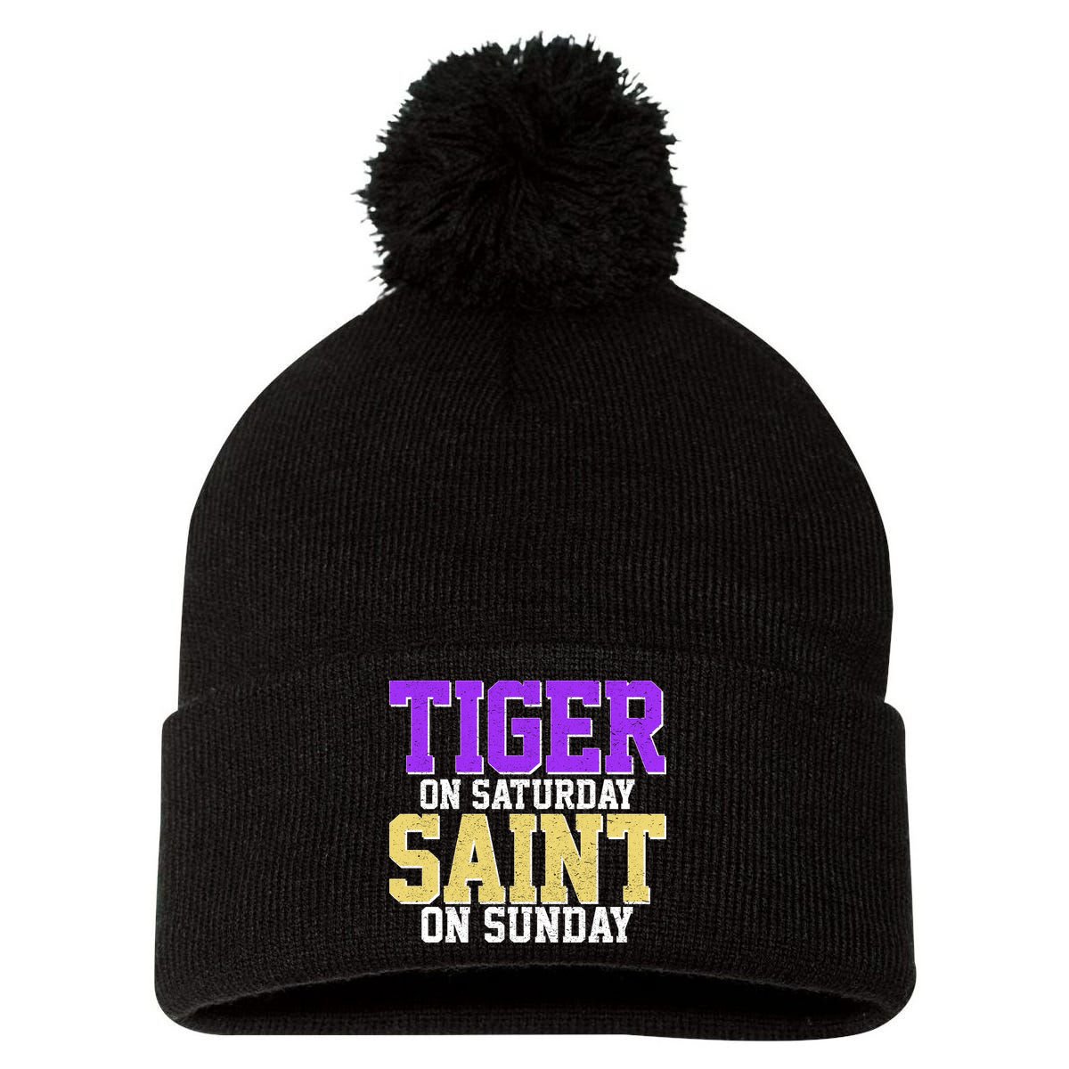 Tiger On Saturday Saint On Sunday Louisiana Football Pom Pom 12in Knit Beanie