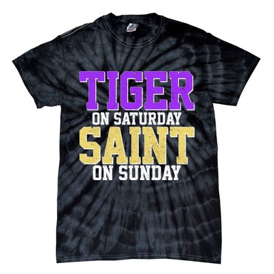 Tiger On Saturday Saint On Sunday Louisiana Football Tie-Dye T-Shirt