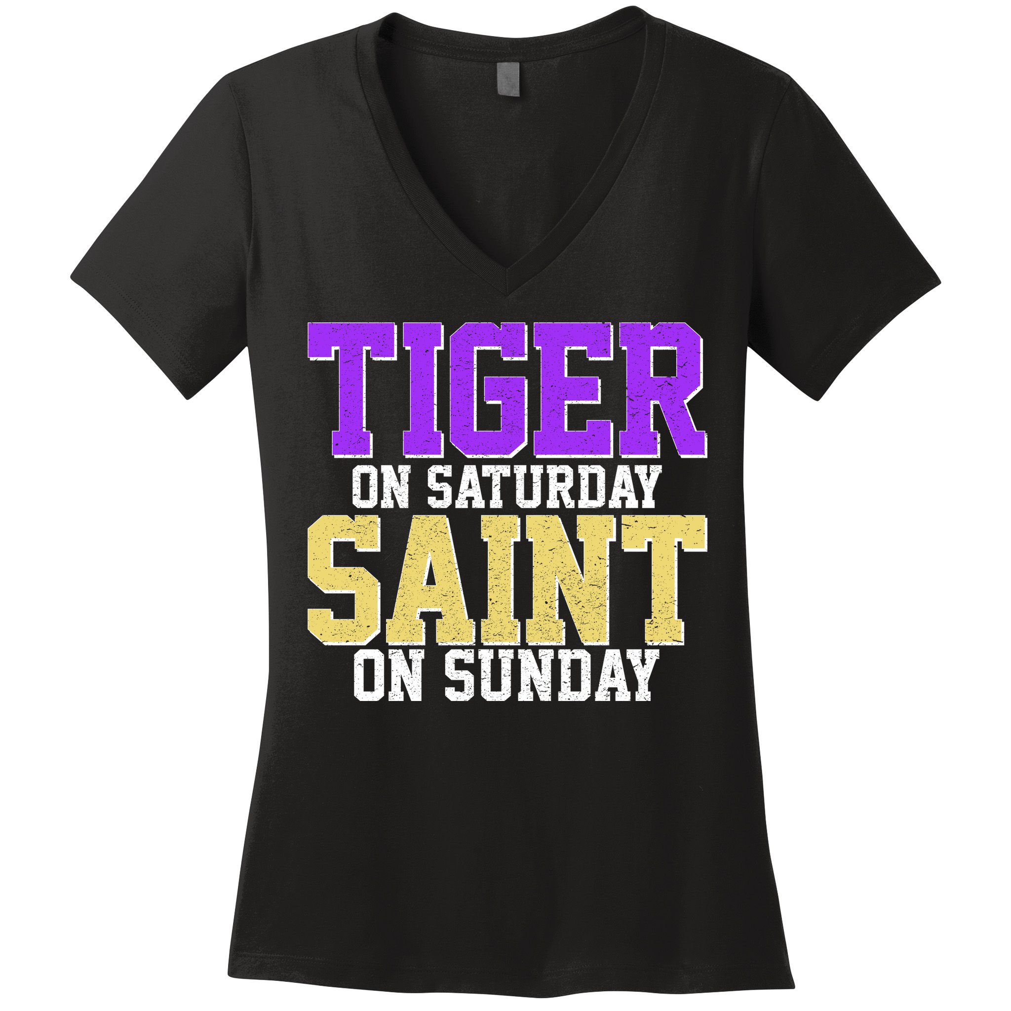 Tiger On Saturday Saint On Sunday Louisiana Football Women's V-Neck T-Shirt