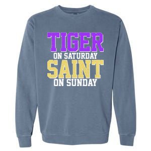 Tiger On Saturday Saint On Sunday Louisiana Football Garment-Dyed Sweatshirt