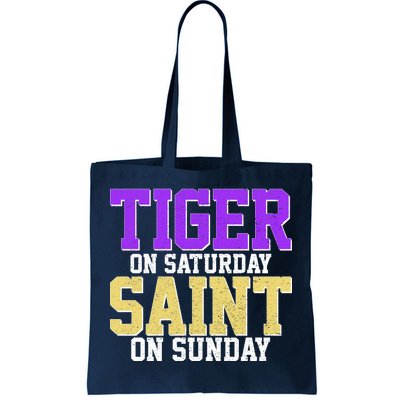 Tiger On Saturday Saint On Sunday Louisiana Football Tote Bag