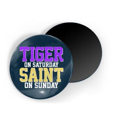 Tiger On Saturday Saint On Sunday Louisiana Football Magnet