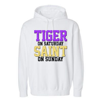 Tiger On Saturday Saint On Sunday Louisiana Football Garment-Dyed Fleece Hoodie