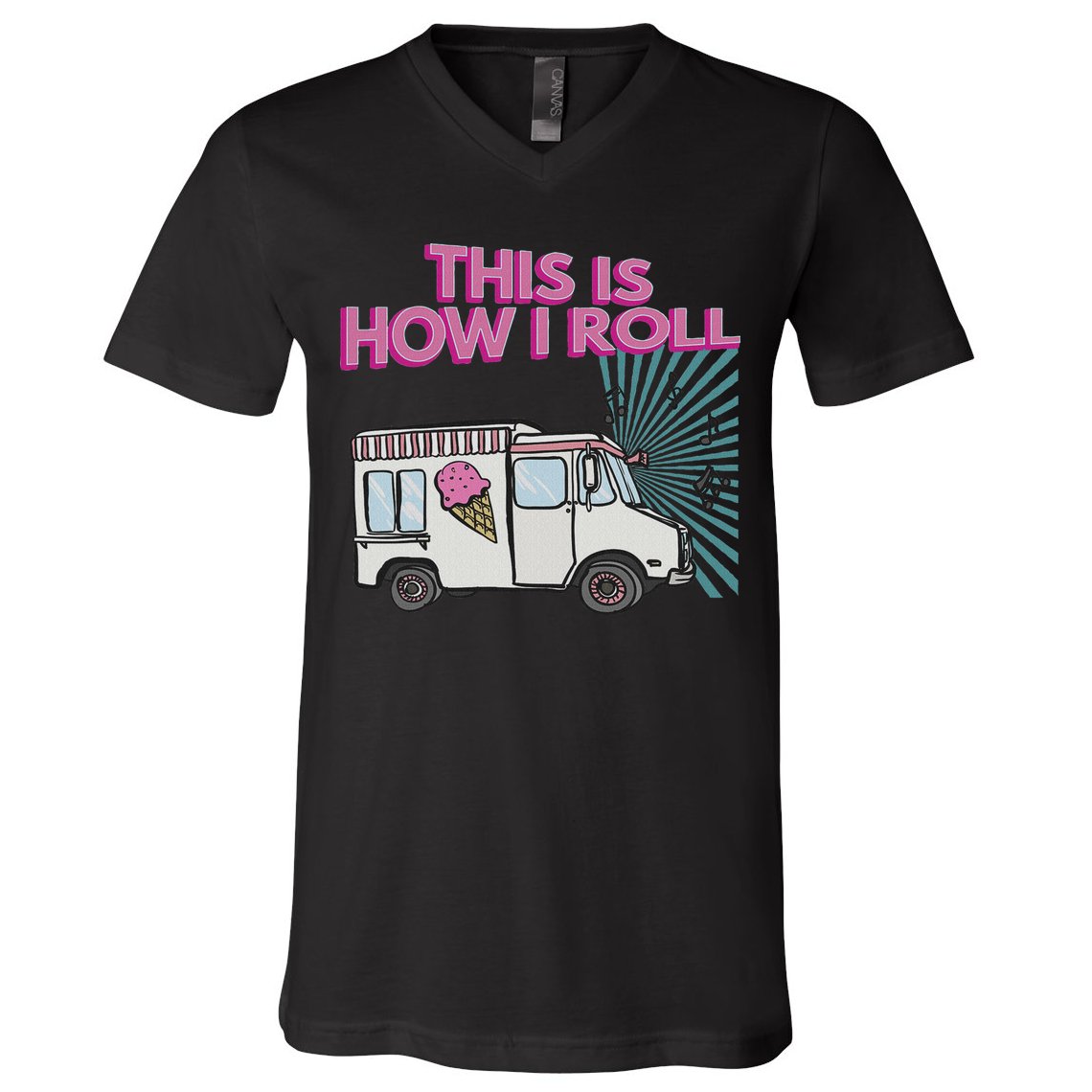 This Is How I Roll Funny Casual Ice Cream Truck Gift V-Neck T-Shirt