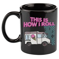 This Is How I Roll Funny Casual Ice Cream Truck Gift 11oz C Handle Ceramic Mug