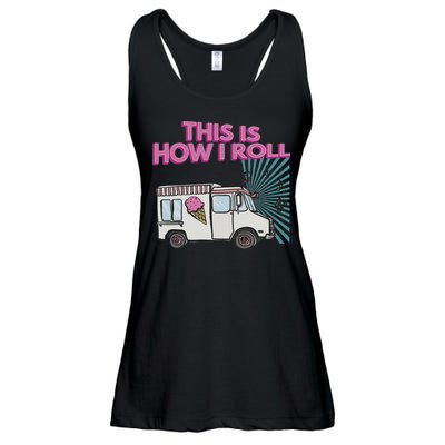 This Is How I Roll Funny Casual Ice Cream Truck Gift Ladies Essential Flowy Tank
