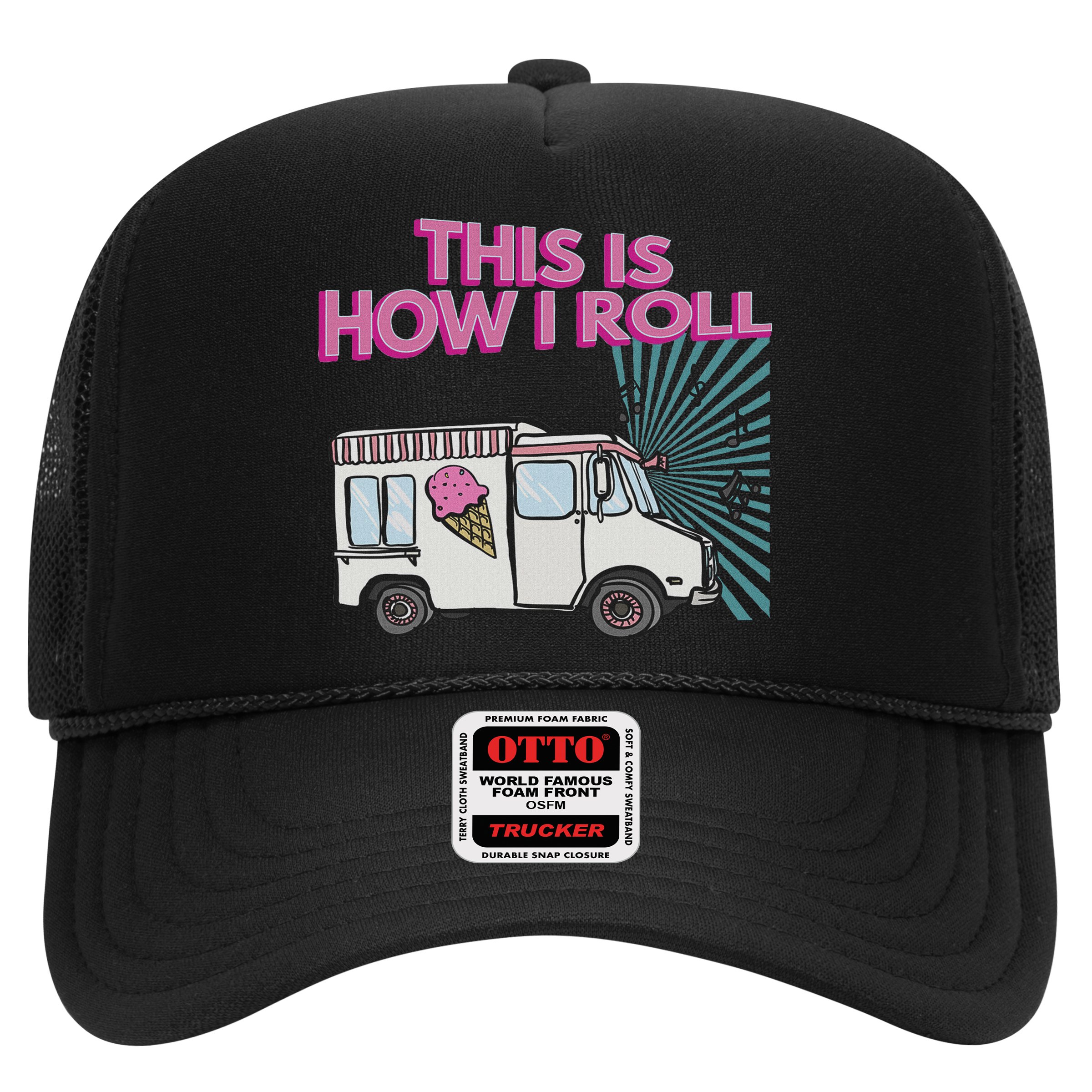 This Is How I Roll Funny Casual Ice Cream Truck Gift Hat