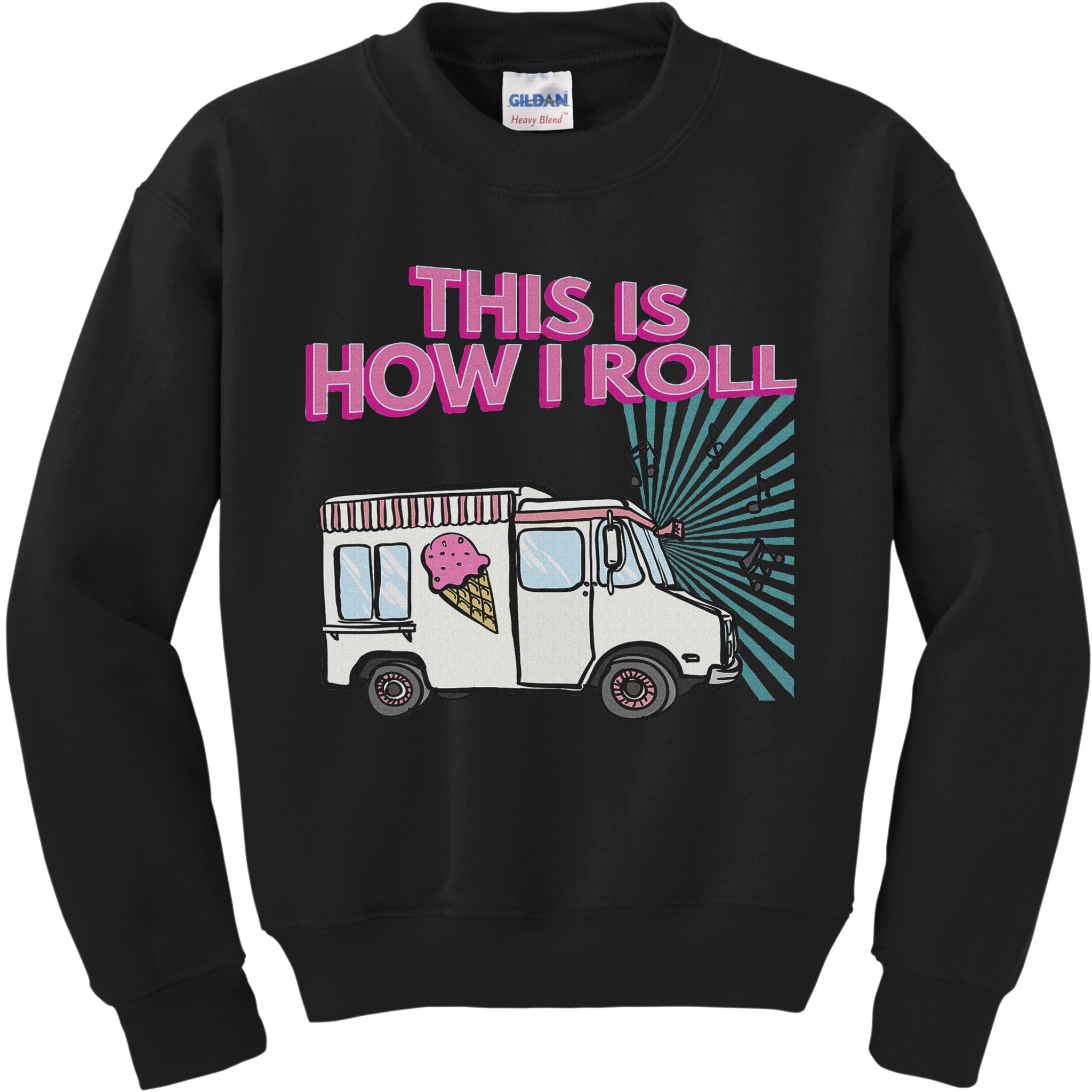This Is How I Roll Funny Casual Ice Cream Truck Gift Kids Sweatshirt