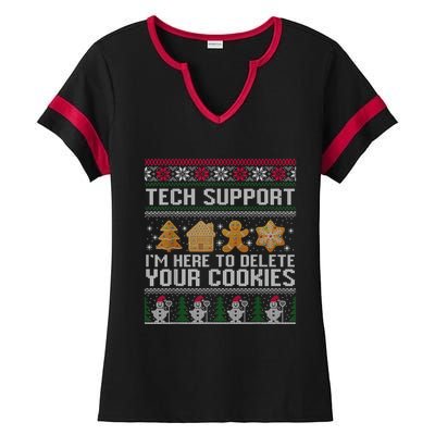 Techsupport I’M Here To Delete Your Cookies Christmas Ladies Halftime Notch Neck Tee