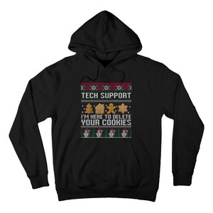 Techsupport I’M Here To Delete Your Cookies Christmas Hoodie