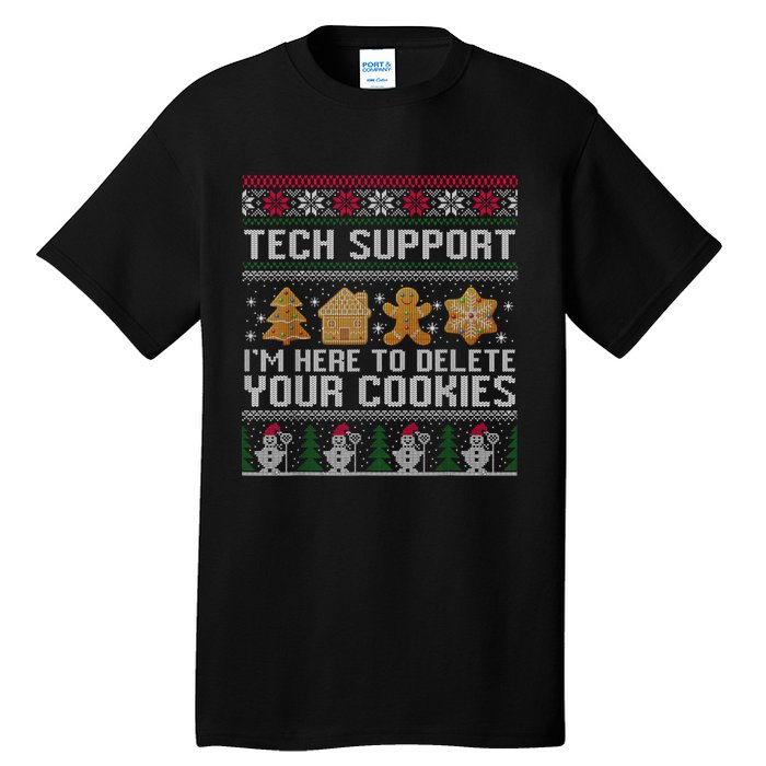 Techsupport I’M Here To Delete Your Cookies Christmas Tall T-Shirt