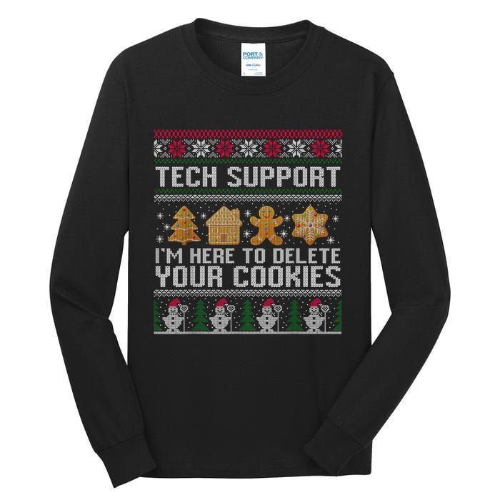 Techsupport I’M Here To Delete Your Cookies Christmas Tall Long Sleeve T-Shirt