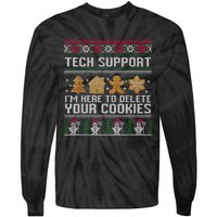 Techsupport I’M Here To Delete Your Cookies Christmas Tie-Dye Long Sleeve Shirt