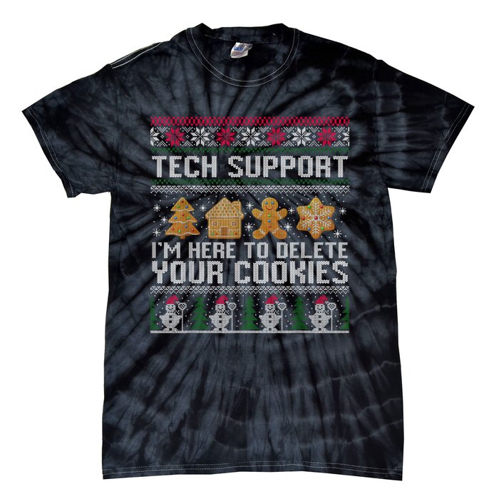 Techsupport I’M Here To Delete Your Cookies Christmas Tie-Dye T-Shirt