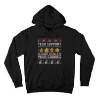 Techsupport I’M Here To Delete Your Cookies Christmas Tall Hoodie