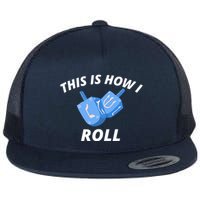 This Is How I Roll Funny Dreidel Funny Dreidel Gift Menorah Chanukah Hanukkah Flat Bill Trucker Hat