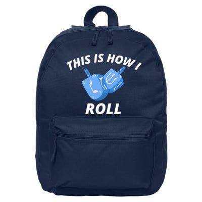 This Is How I Roll Funny Dreidel Funny Dreidel Gift Menorah Chanukah Hanukkah 16 in Basic Backpack