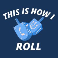 This Is How I Roll Funny Dreidel Funny Dreidel Gift Menorah Chanukah Hanukkah 16 in Basic Backpack