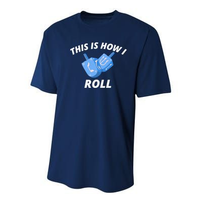 This Is How I Roll Funny Dreidel Funny Dreidel Gift Menorah Chanukah Hanukkah Youth Performance Sprint T-Shirt