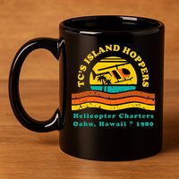 TcS Island Hoppers Helicopter Charters Hawaii Since 1980 11oz C Handle Ceramic Mug