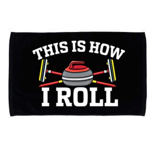 This Is How I Roll Broom Curler Ice Sports Lover Curling Gift Microfiber Hand Towel