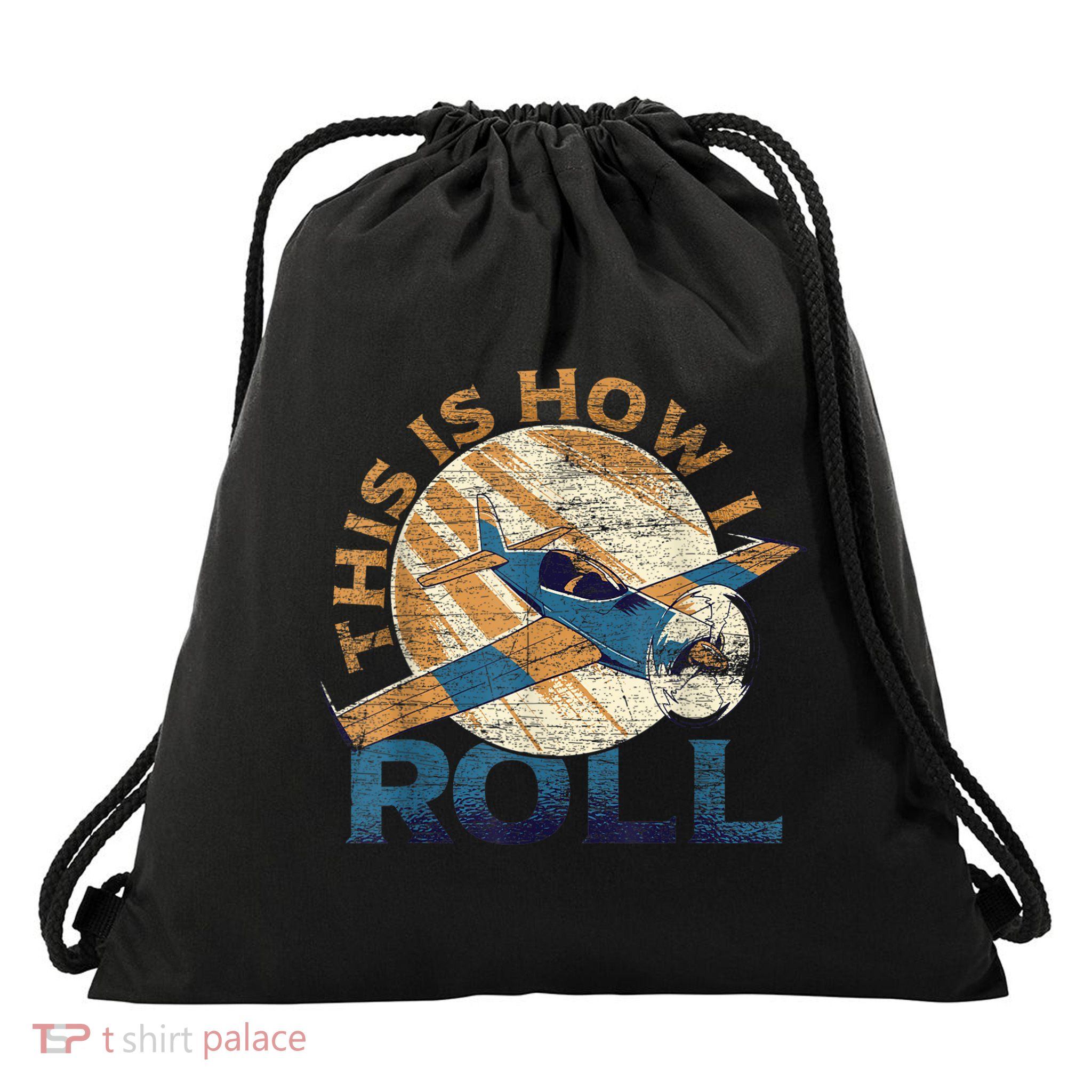 This Is How I Roll Pilot Drawstring Bag
