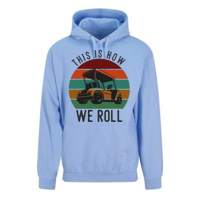 This Is How We Roll Golf Cart Funny Golfers Player Unisex Surf Hoodie