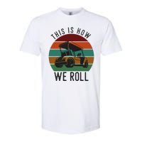 This Is How We Roll Golf Cart Funny Golfers Player Softstyle CVC T-Shirt