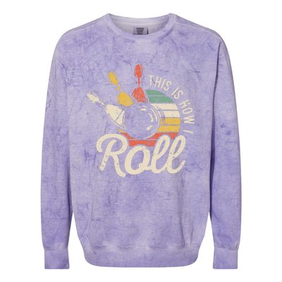 This Is How I Roll Retro Bowling Bowler Funny Gift Colorblast Crewneck Sweatshirt