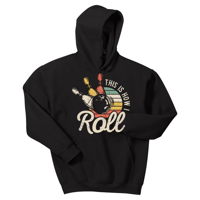 This Is How I Roll Retro Bowling Bowler Funny Gift Kids Hoodie