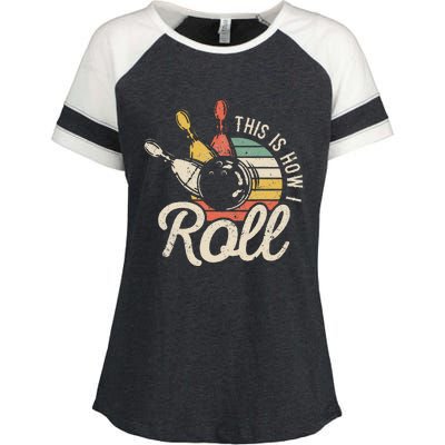 This Is How I Roll Retro Bowling Bowler Funny Gift Enza Ladies Jersey Colorblock Tee