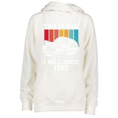 This Is How I Roll Since 1987 Gift Womens Funnel Neck Pullover Hood