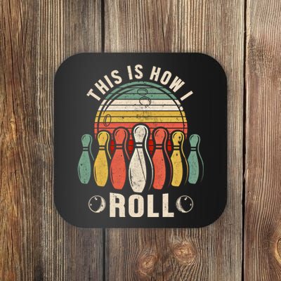 This Is How I Roll Retro Bowling Bowler Funny Gift Coaster