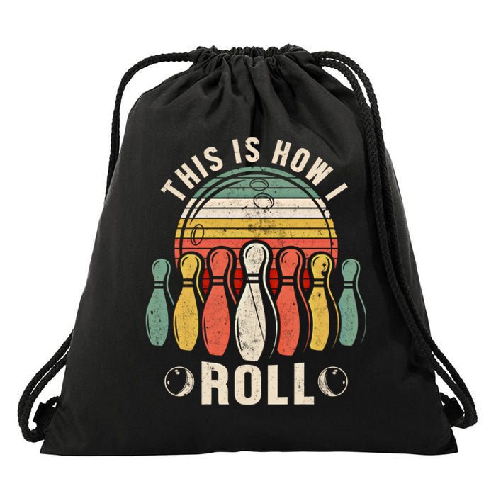 This Is How I Roll Retro Bowling Bowler Funny Gift Drawstring Bag