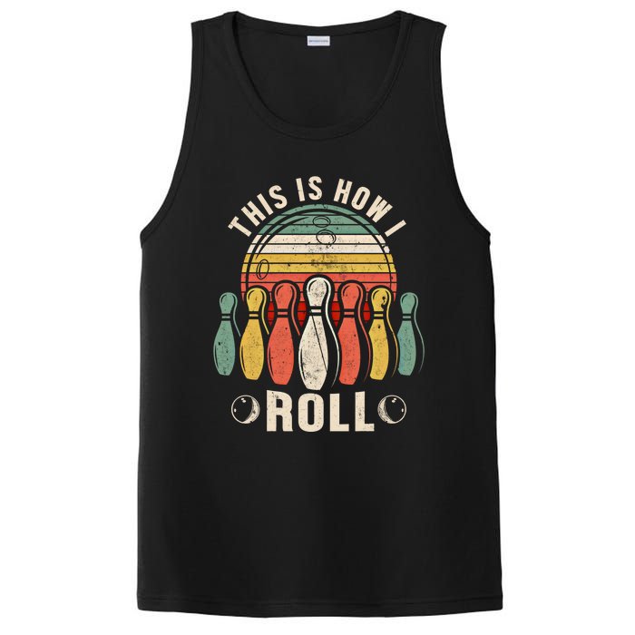 This Is How I Roll Retro Bowling Bowler Funny Gift PosiCharge Competitor Tank