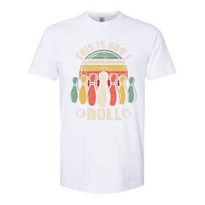 This Is How I Roll Retro Bowling Bowler Funny Gift Softstyle CVC T-Shirt