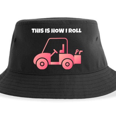 This Is How I Roll Golf Cart Funny Golfers Sustainable Bucket Hat