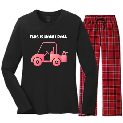 This Is How I Roll Golf Cart Funny Golfers Women's Long Sleeve Flannel Pajama Set 