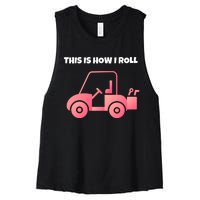 This Is How I Roll Golf Cart Funny Golfers Women's Racerback Cropped Tank