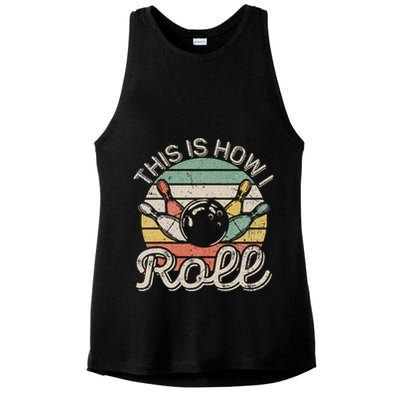 This Is How I Roll Retro Bowling Bowler Funny Ladies PosiCharge Tri-Blend Wicking Tank