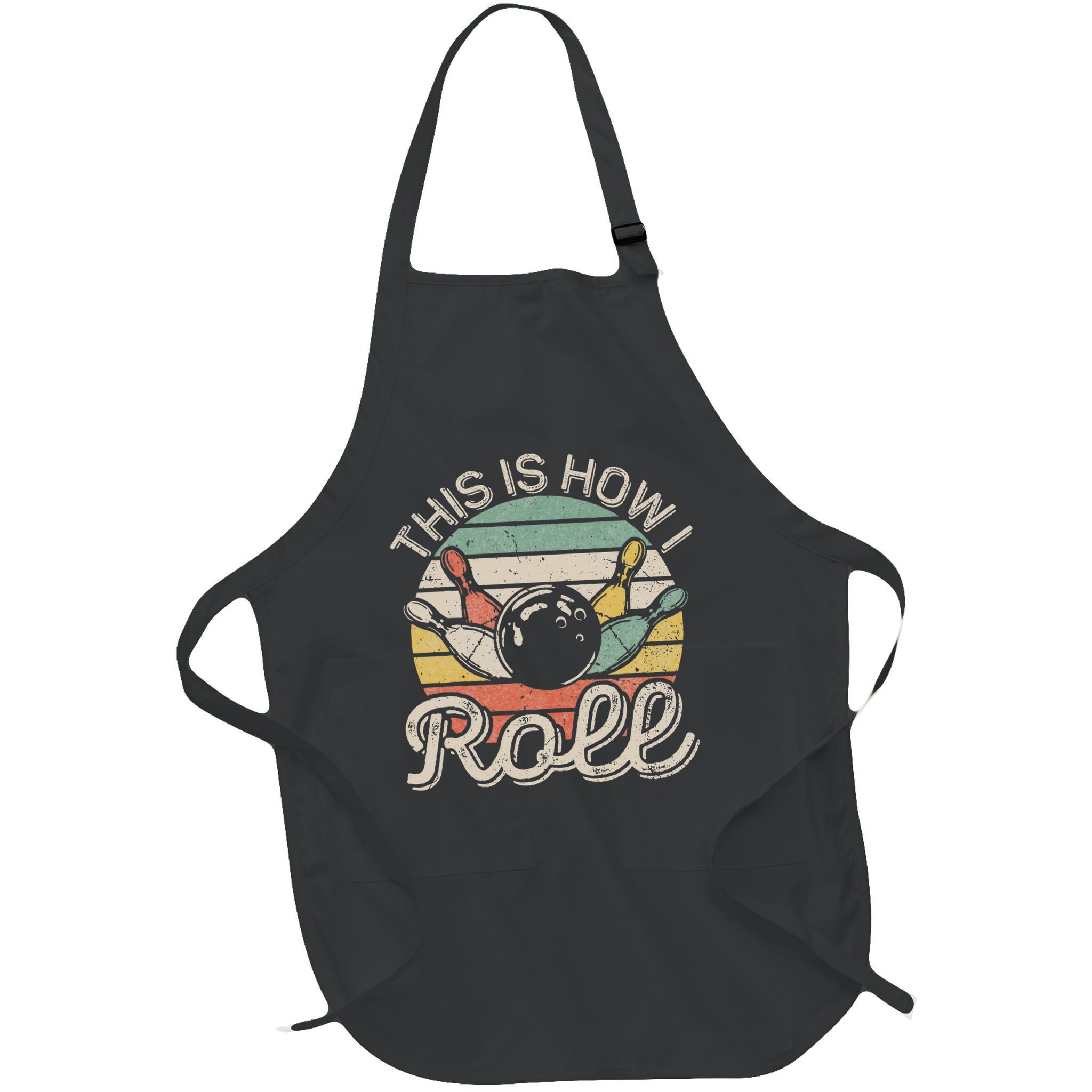 This Is How I Roll Retro Bowling Bowler Funny Apron