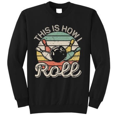 This Is How I Roll Retro Bowling Bowler Funny Sweatshirt