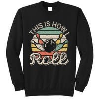 This Is How I Roll Retro Bowling Bowler Funny Sweatshirt