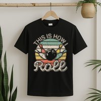 This Is How I Roll Retro Bowling Bowler Funny T-Shirt