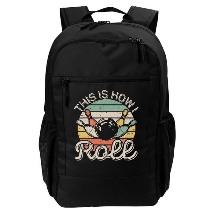 This Is How I Roll Retro Bowling Bowler Funny Backpack