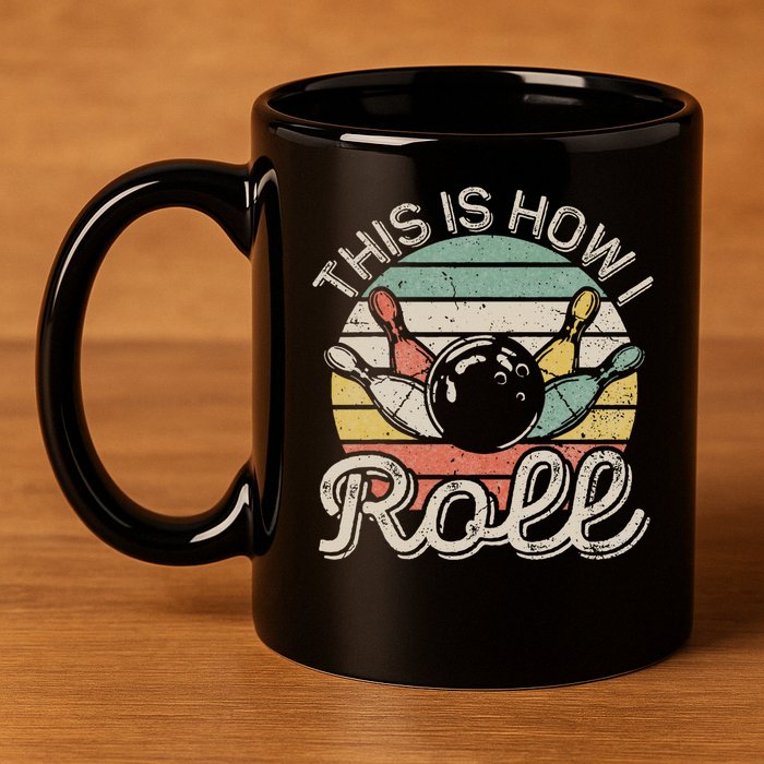This Is How I Roll Retro Bowling Bowler Funny 11oz C Handle Ceramic Mug
